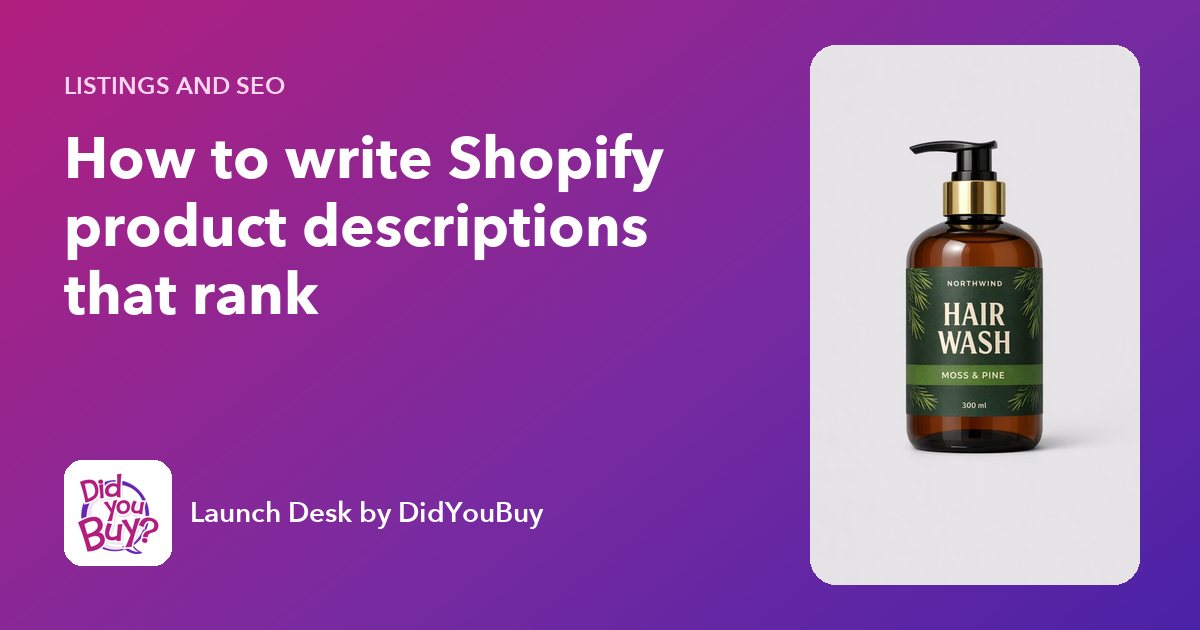 How to write Shopify product descriptions that rank (with examples)